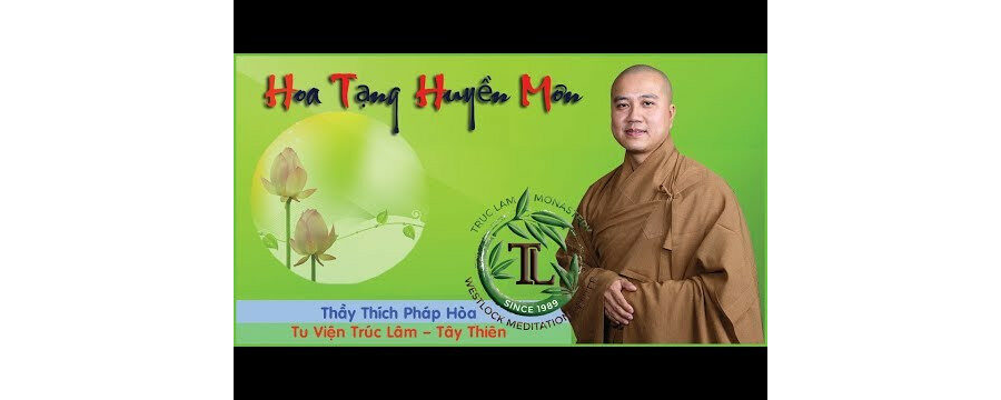 Hoa Tạng Huyền Môn – Đại Đức Thích Pháp Hòa