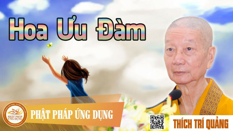 Hoa Ưu Đàm – Thích Trí Quảng