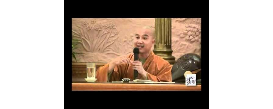 Học Giới Bồ Tát phần 12 – Đại Đức Thích Pháp Hòa