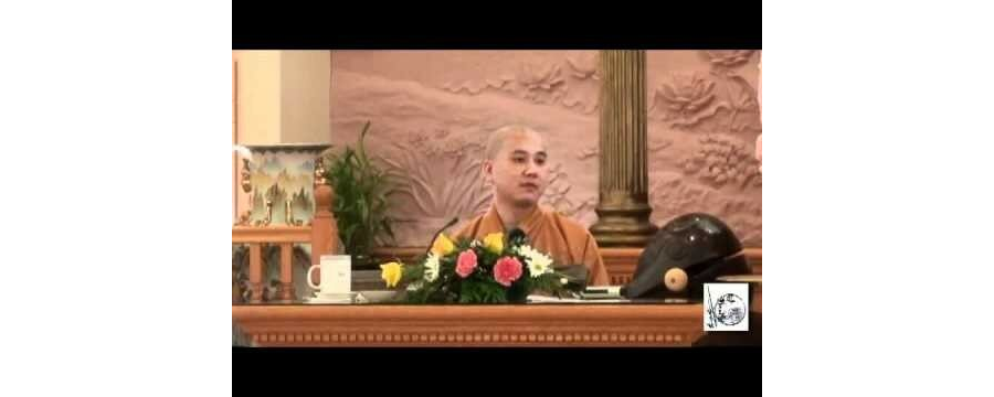 Học Giới Bồ Tát phần 4 – Đại Đức Thích Pháp Hòa