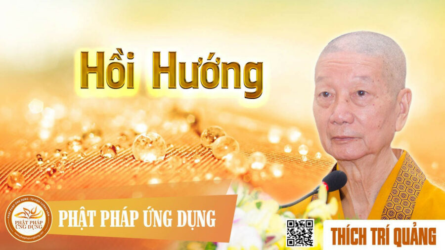 Hồi Hướng – Thích Trí Quảng