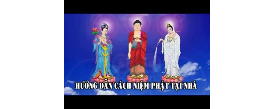 Hướng dẫn cách niệm Phật tại nhà - Đại Đức Thích Trí Huệ