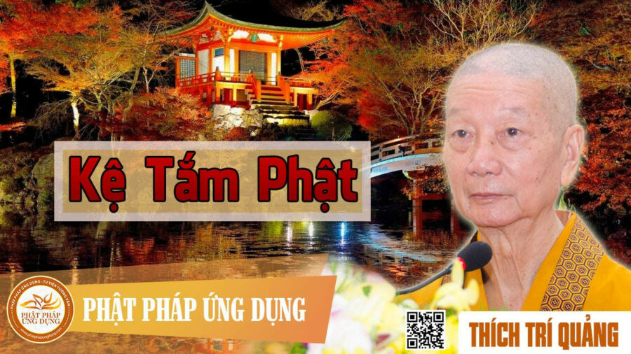 Kệ Tắm Phật – Thích Trí Quảng
