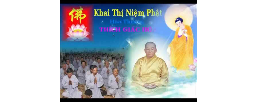 Khai Thị Niệm Phật – Thích Giác Hóa