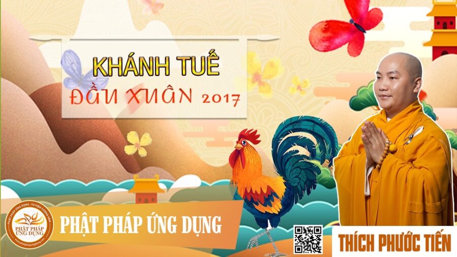 Khánh Tuế Đầu Xuân 2017 – Tết Ta Có Nên Gộp Chung Lại Với Tết Tây Hay Không? – Thích Phước Tiến