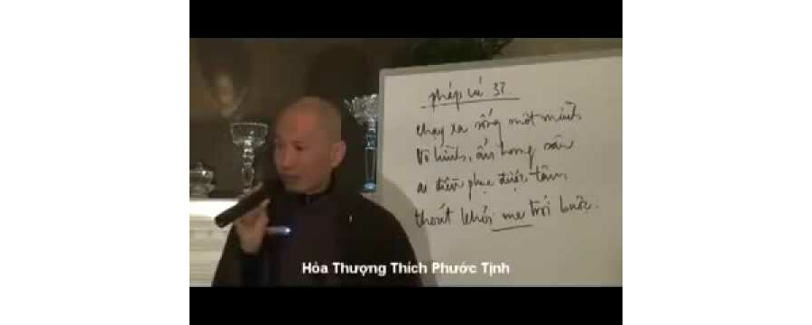 Khéo Điều Phục Tâm Phần 1 – Thích Phước Tịnh