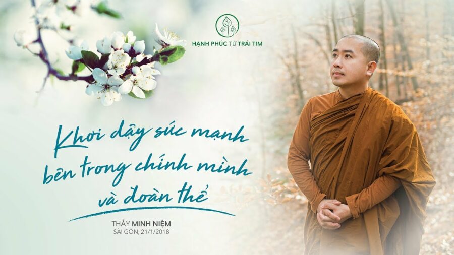 Khơi dậy sức mạnh của chính mình và đoàn thể - Đại Đức Thích Minh Niệm
