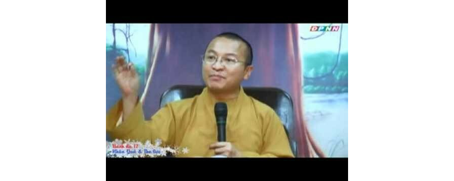 Kinh Bách Dụ 17 (Bài 77 – 81): Nhân quả và tha lực – Thích Nhật Từ