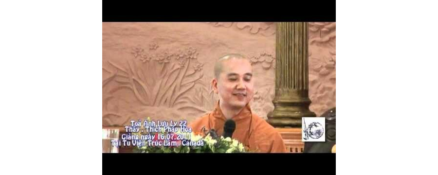 Kinh Dược Sư – Tỏa Ánh Lưu Ly 22 – Đại Đức Thích Pháp Hòa