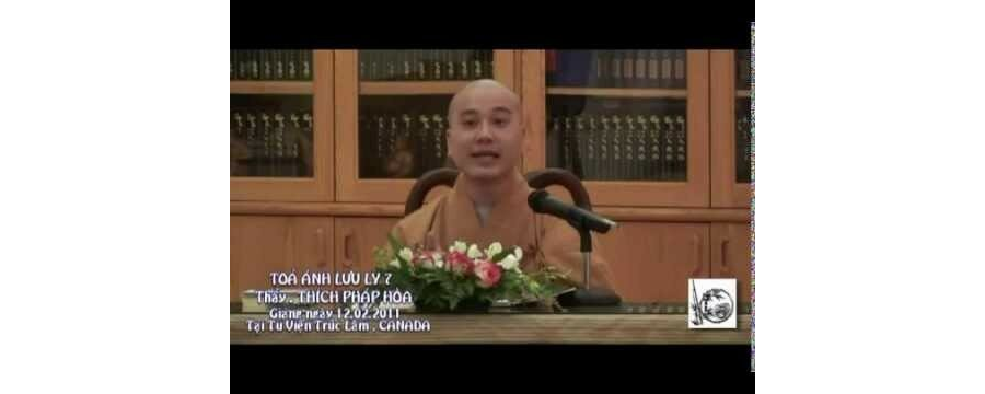 Kinh Dược Sư – Tỏa Ánh Lưu Ly 7 - Đại Đức Thích Pháp Hòa