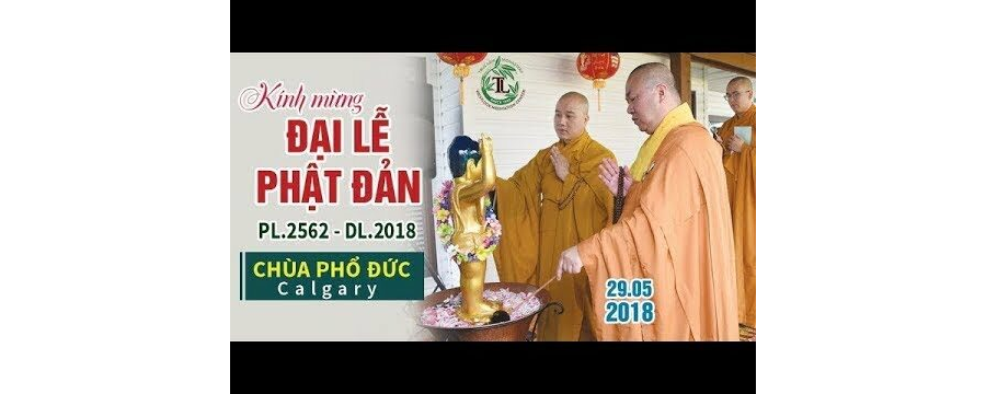 Kính Mừng Phật Đản Tại Chùa Phổ Đức - ĐĐ. Thích Pháp Hòa