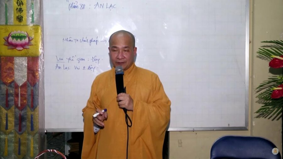 Kinh pháp cú phẩm 15 - Phẩm An Lạc - Đại Đức Thích Trí Huệ