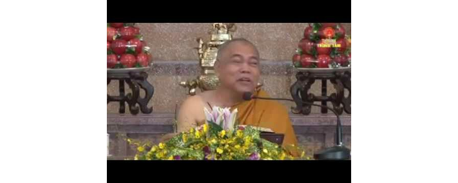 Kinh Tạp A Hàm Bài Kinh 810 Phần 1 – thầy Thích Giác Toàn