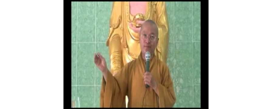 Kinh Thập Thiện 07: 8 phước nhờ nói lời từ ái – Thích Nhật Từ