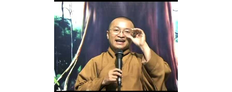 Kinh Trung Bộ 113 (Kinh Chân Nhân) – Không khen mình chê người – Thích Nhật Từ