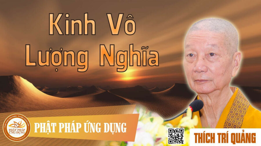 Kinh Vô Lượng Nghĩa – Thích Trí Quảng