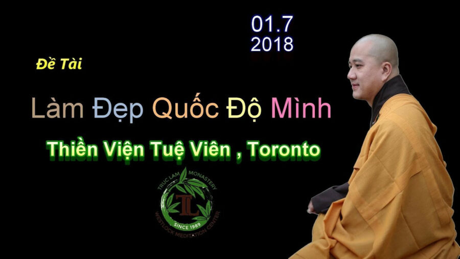 Làm Đẹp Quốc Độ Của Mình – Đại Đức Thích Pháp Hòa