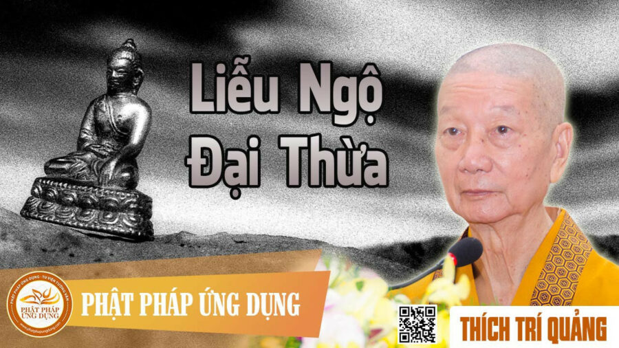 Liễu Ngộ Đại Thừa – Thích Trí Quảng