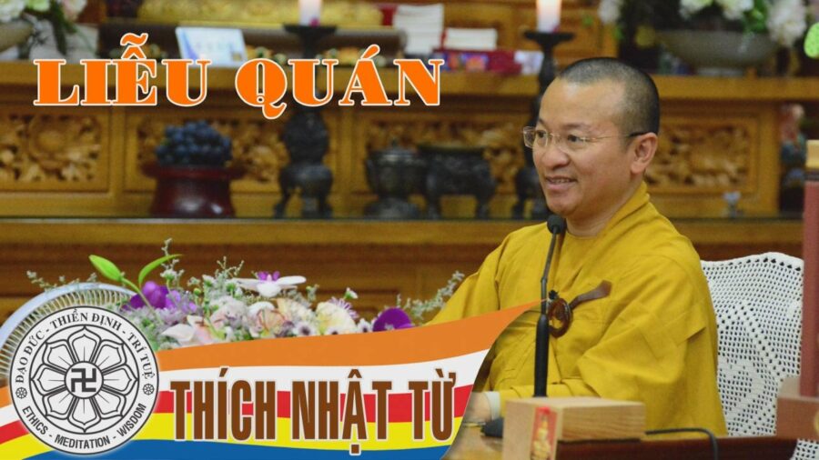 Liễu quán - Thầy Thích Nhật Từ