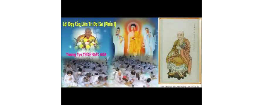 Lời Dạy Của Liên Trì Đại Sư Phần 1 – Thích Giác Hóa