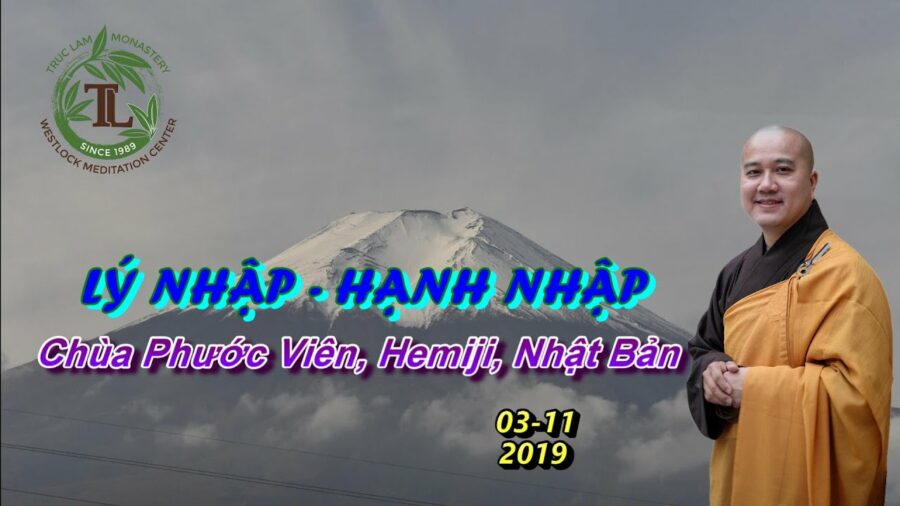 Lý Nhập - Hạnh Nhập - Thầy Thích Pháp Hòa