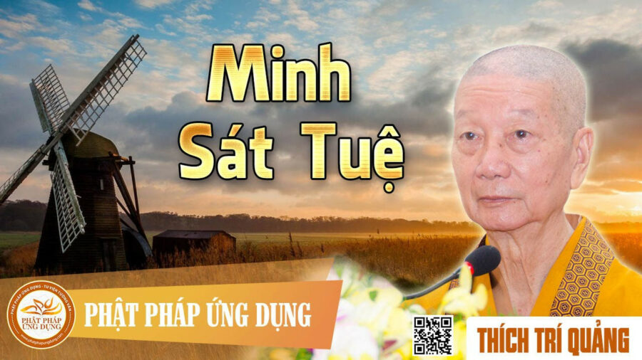 Minh Sát Tuệ – Thích Trí Quảng