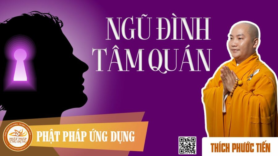 Ngũ Đình Tâm Quán – Thích Phước Tiến