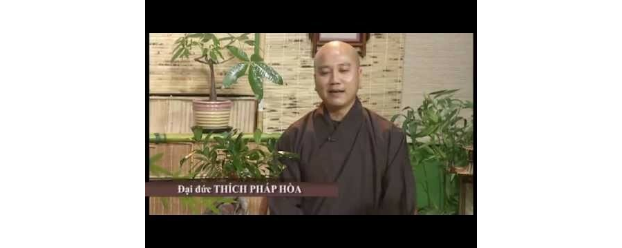 Người Dễ Thương – Đại Đức Thích Pháp Hòa
