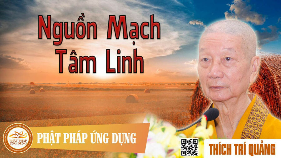 Nguồn Mạch Tâm Linh – Thích Trí Quảng