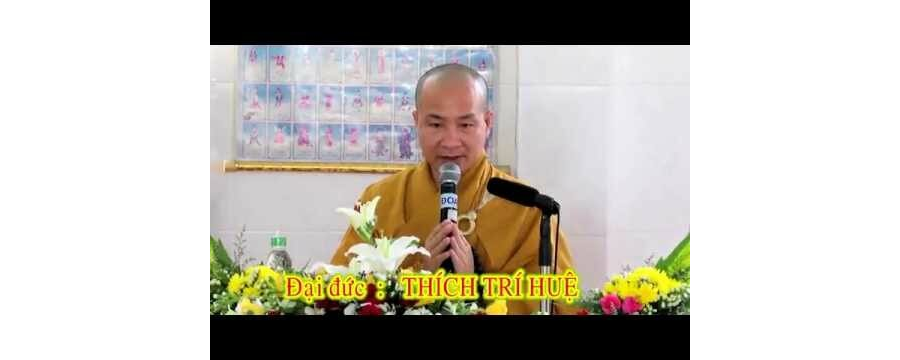 Nhân đạo tròn Phật đạo chẳng xa (hay lắm) – Đại Đức Thích Trí Huệ