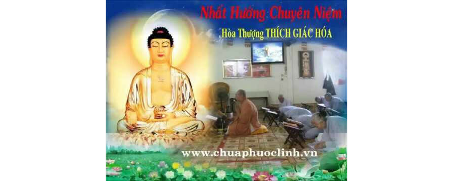 Nhất Hướng Chuyên Niệm – Thích Giác Hóa