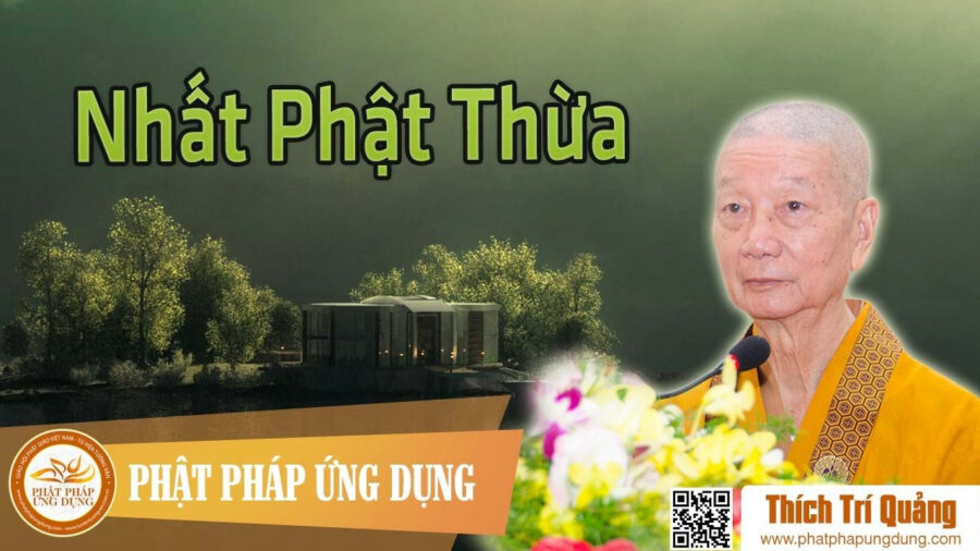 Nhất Phật Thừa – Thích Trí Quảng