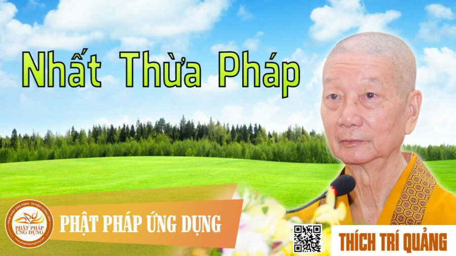 Nhất Thừa Pháp – Thích Trí Quảng