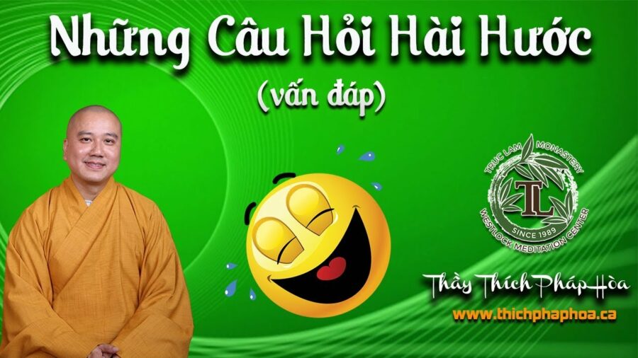 Những Câu Hỏi Hài Hước - ĐĐ. Thích Pháp Hòa