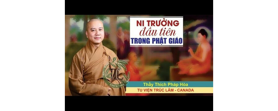 Ni Trưởng Đầu Tiên Trong Phật Giáo – Đại Đức Thích Pháp Hòa