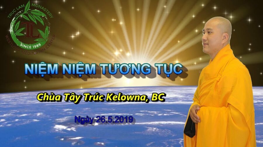 Niệm Niệm Tương Tục - Thầy Thích Pháp Hòa