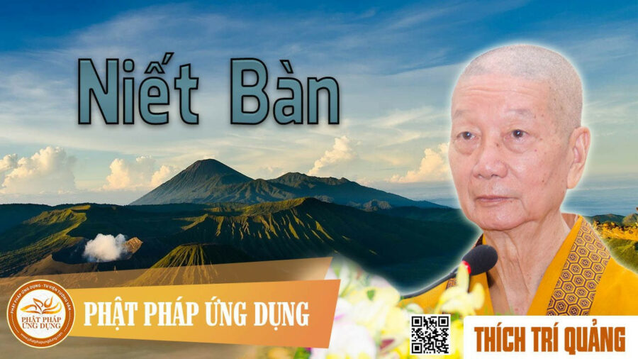 Niết Bàn – Thích Trí Quảng