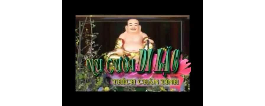 Nụ Cười Di Lặc – Thích Chân Tính