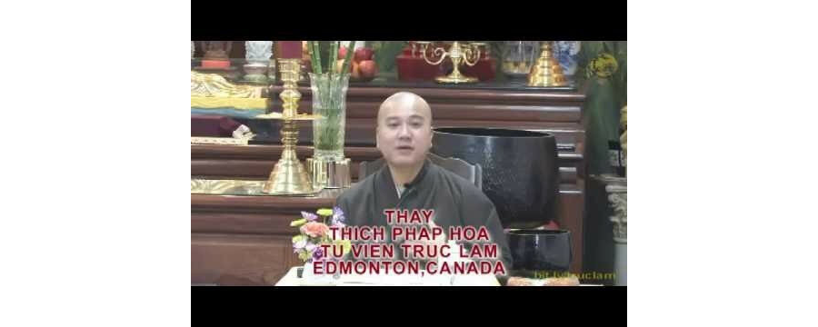 Phản Quan Tự Kỷ 1 – Đại Đức Thích Pháp Hòa