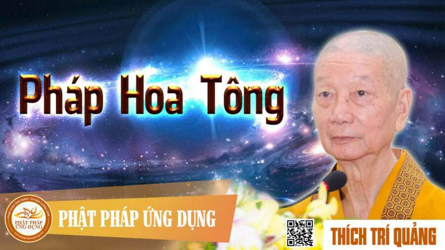 Pháp Hoa Tông – Thích Trí Quảng