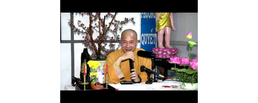 Phật Dạy Gì – Tu Những Gì - Đại Đức Thích Trí Huệ