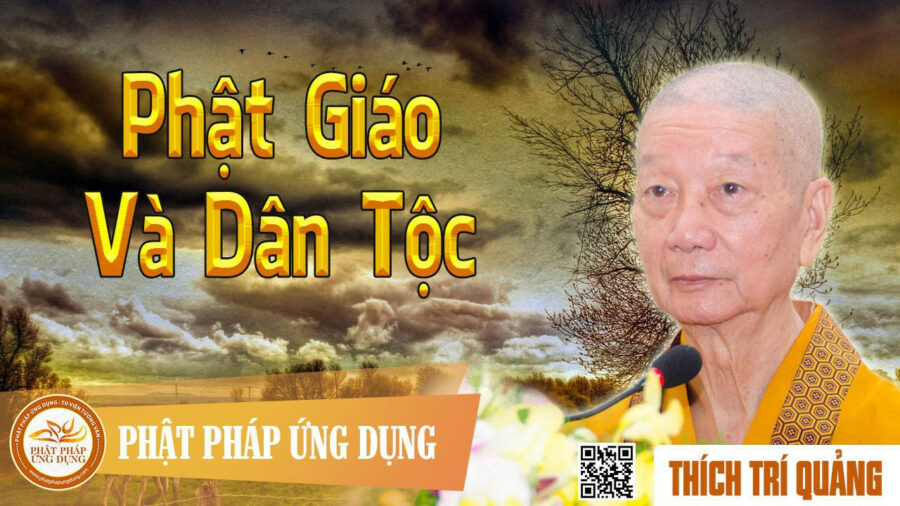 Phật Giáo Và Dân Tộc – Thích Trí Quảng