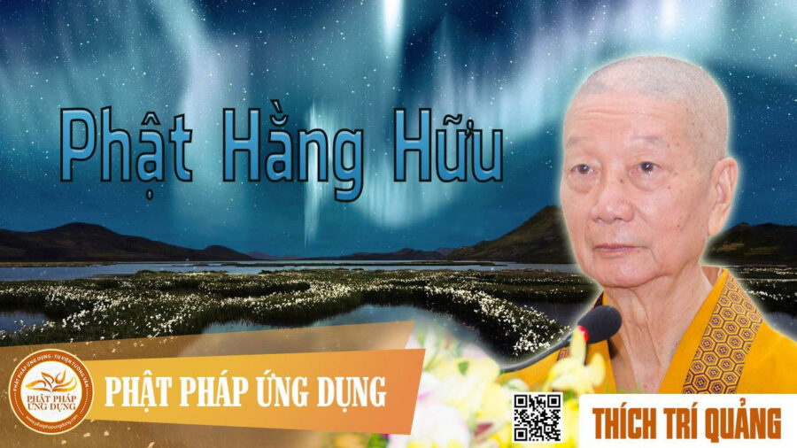 Phật Hằng Hữu – Thích Trí Quảng