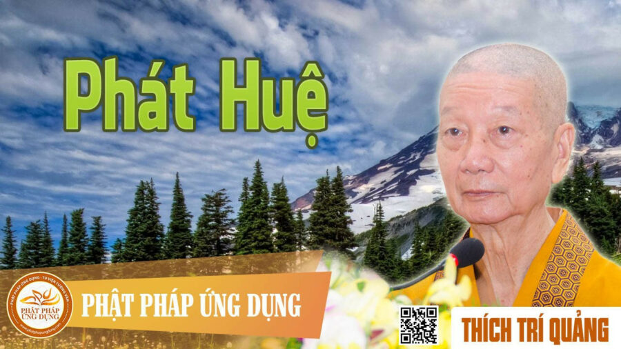 Phát Huệ – Thích Trí Quảng