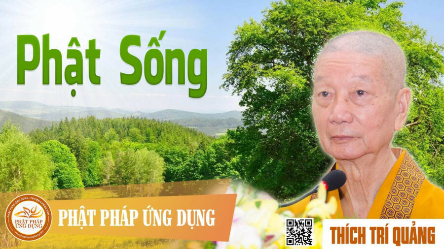 Phật Sống – Thích Trí Quảng