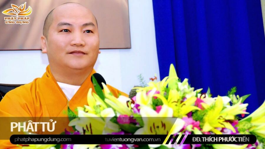 Phật Tử – thầy Thích Phước Tiến