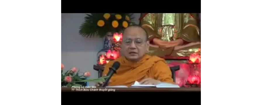 Phòng Hộ Thân Tâm – TT Thích Bửu Chánh