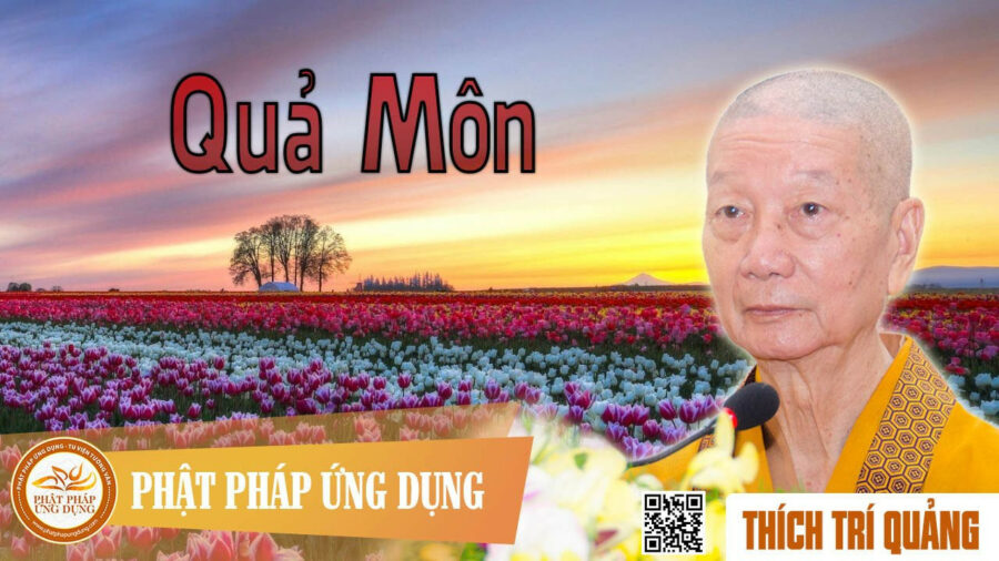 Quả Môn – Thích Trí Quảng