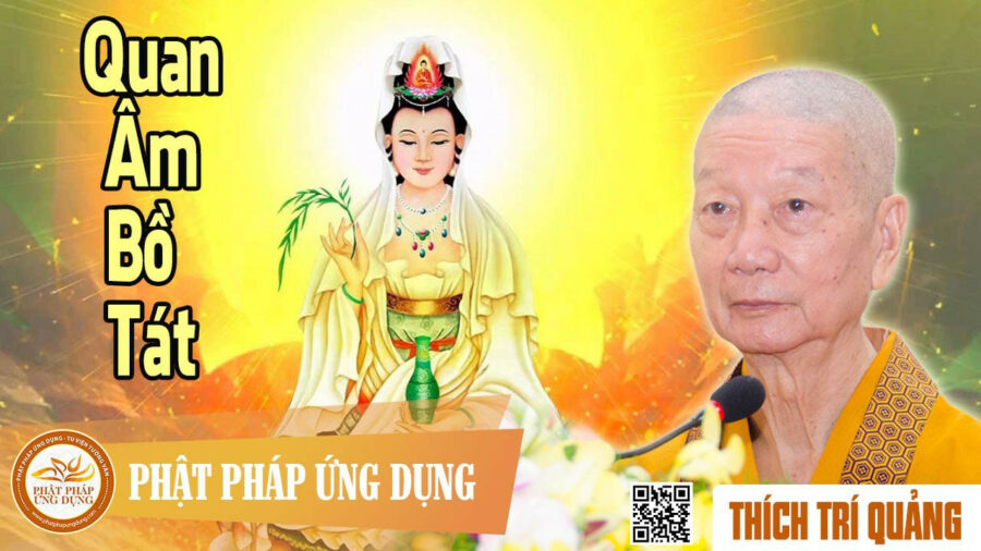 Quan Âm Bồ Tát – Thích Trí Quảng