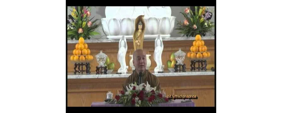 Ruộng Phước Nhiệm Mầu 1 – Đại Đức Thích Pháp Hòa